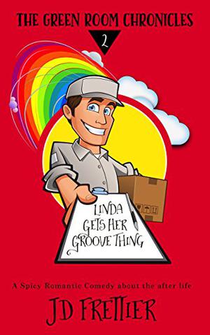 Linda Gets Her Groove Thing (The Green Room Chronicles #2)