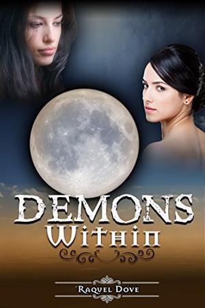 Demons Within by Raquel Dove