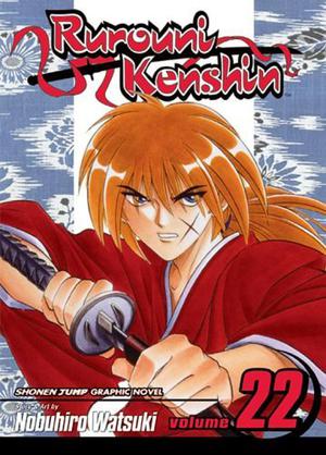 Rurouni Kenshin, Volume 22 (Rurouni Kenshin #22)