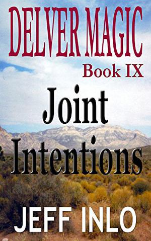 Joint Intentions (Delver Magic #9)