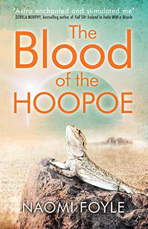 The Blood of the Hoopoe: The Gaia Chronicles Book 3 (The Gaia Chronicles #3)