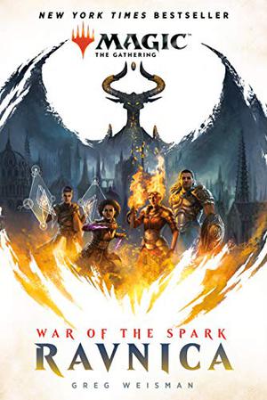 War of the Spark: Ravnica (Magic: The Gathering #73)