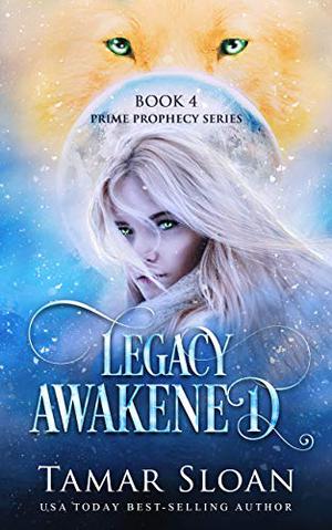 Legacy Awakened by Tamar Sloan