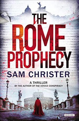The Rome Prophecy by Sam Christer, Jon Trace