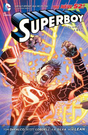 Superboy, Volume 3: Lost by Tom DeFalco, Scott Lobdell, Tony Lee