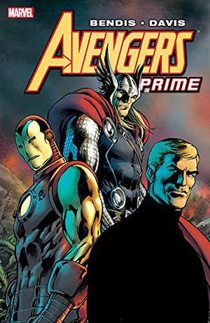 Avengers Prime (Avengers 2010 #0.5)
