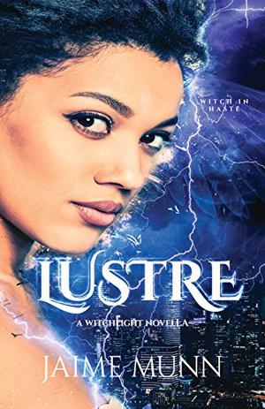 Lustre by Jaime Munn