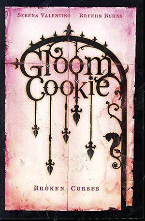 Broken Curses (GloomCookie #3)
