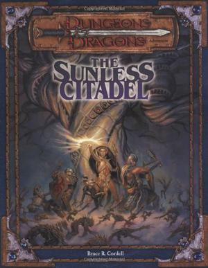 The Sunless Citadel by Bruce R. Cordell
