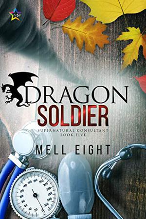 Dragon Soldier (Supernatural Consultant #5)