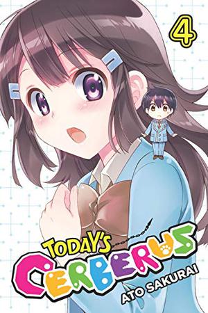 Today's Cerberus, Vol. 4 by Ato Sakurai