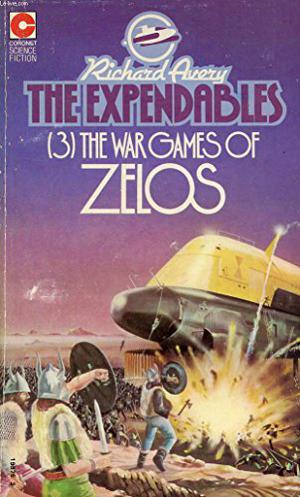 The War Games of Zelos by Richard Avery, Edmund Cooper