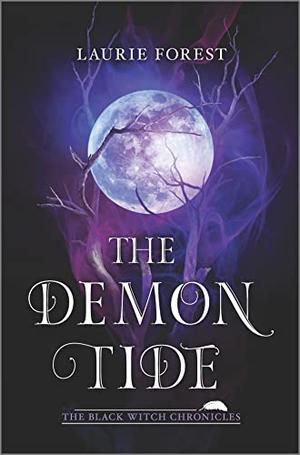 The Demon Tide (The Black Witch Chronicles #4)