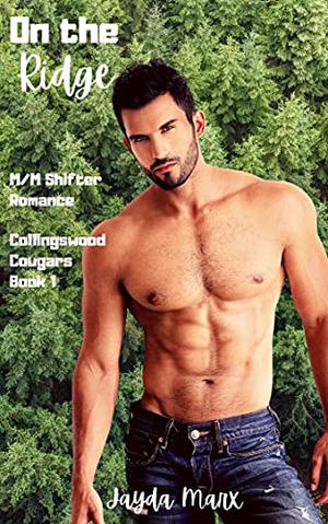 On the Ridge: Collingswood Cougars: Book 1 (Collingswood Cougars #1)