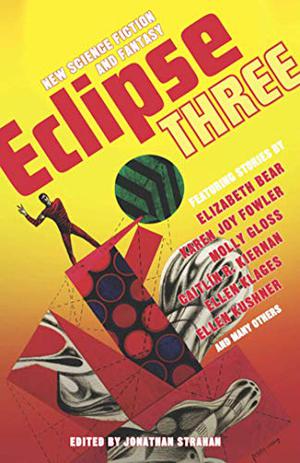 Eclipse 3: New Science Fiction and Fantasy (Eclipse #3)