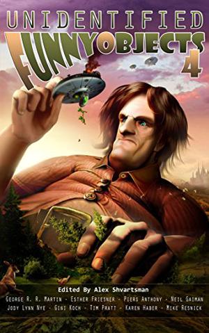 Unidentified Funny Objects 4 (UFO #4)