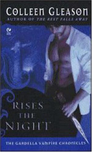 Rises The Night by Colleen Gleason