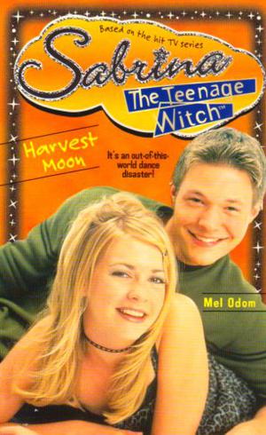 Harvest Moon (Sabrina the Teenage Witch #15)