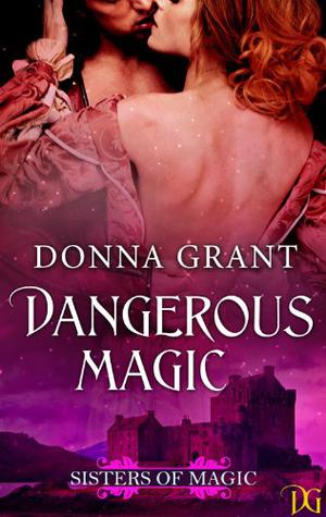 Dangerous Magic by Donna Grant
