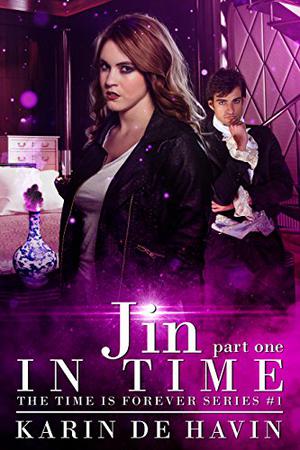 Jin In Time - Part One by Karin De Havin