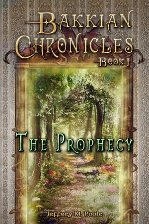 The Prophecy (Bakkian Chronicles #1)