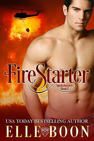 FireStarter by Elle Boon