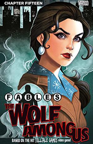 Fables: The Wolf Among Us #15 (Fables: The Wolf Among Us #15)