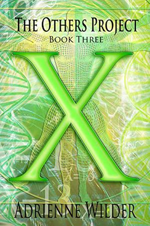 Thirteen: Part Two by Adrienne Wilder