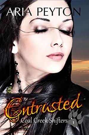 Entrusted by Aria Peyton