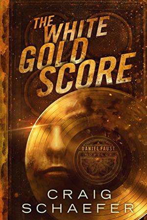 The White Gold Score (Daniel Faust #1.5)