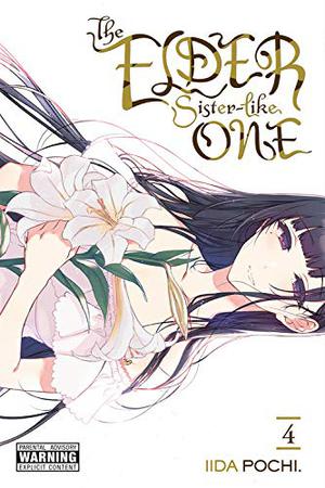 The Elder Sister-Like One, Vol. 4 (姉なるもの / Ane naru mono #4)