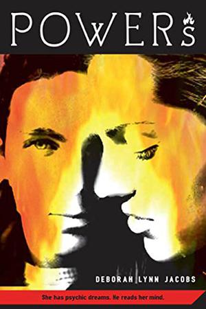 Powers by Deborah Lynn Jacobs