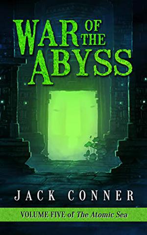 The Atomic Sea: Volume Five (The Atomic Sea #5)