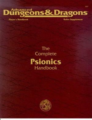 The Complete Psionics Handbook by Steve Winter, Blake Mobley