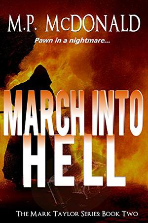 March Into Hell (Mark Taylor #2)