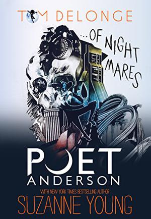 Poet Anderson... Of Nightmares (Poet Anderson #1)