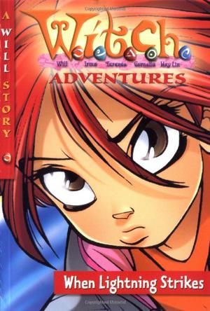 When Lightning Strikes (W.I.T.C.H. Adventures #1)
