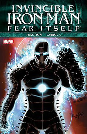 Fear Itself: Invincible Iron Man (Invincible Iron Man 2008 Collected Editions #8.5)