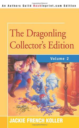 The Dragonling Collector's Edition: Volume 2 (The Dragonling #4-6)