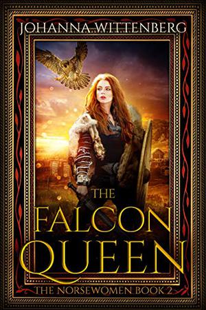 The Falcon Queen (The Norsewomen #2)
