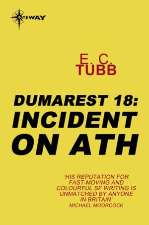 Incident on Ath: Dumarest (Dumarest of Terra #18)
