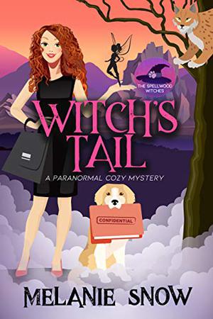Witch's Tail by Melanie Snow