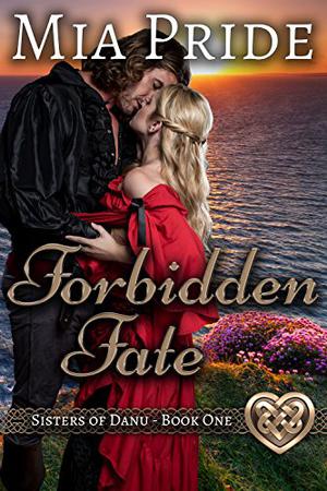Forbidden Fate by Mia Pride