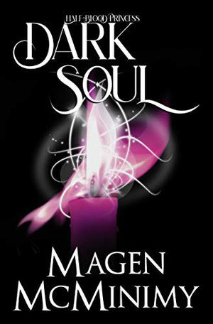 Dark Soul: Half Blood Princess Book 4 (Half-Blood Princess, #4)