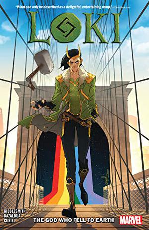 Loki: The God Who Fell to Earth by Daniel Kibblesmith