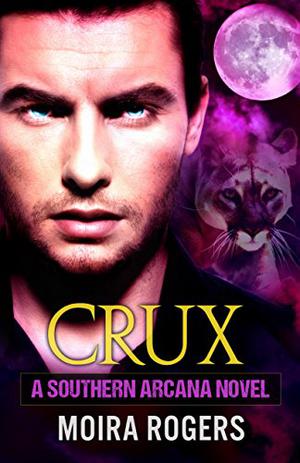Crux (Southern Arcana #1)