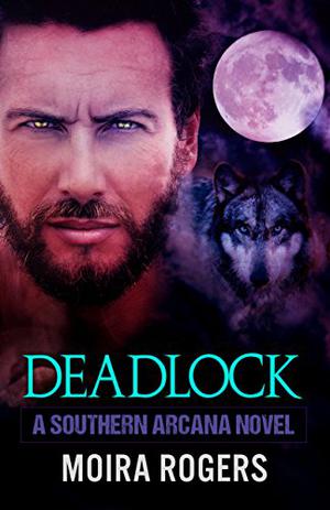 Deadlock by Moira Rogers