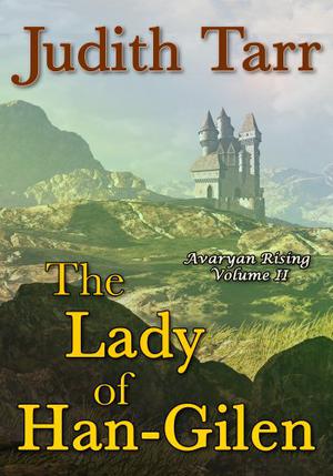 The Lady of Han-Gilen (Avaryan Rising #2)