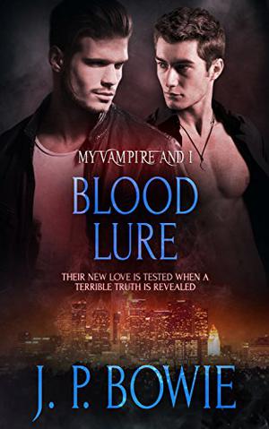 Blood Lure (My Vampire and I #6)