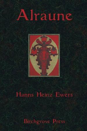 Alraune by Hanns Heinz Ewers